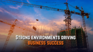 Strong environments driving business success